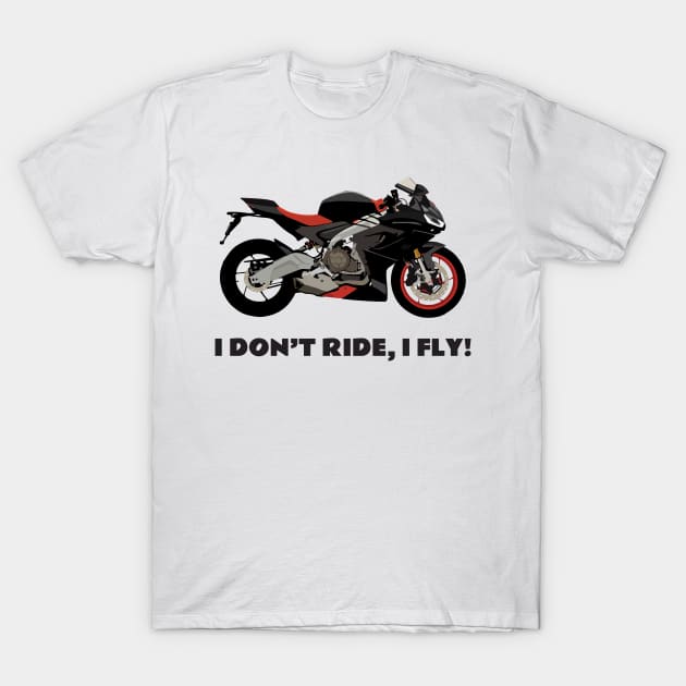 I don't ride, I fly! Aprilia RS 660 T-Shirt by WiredDesigns